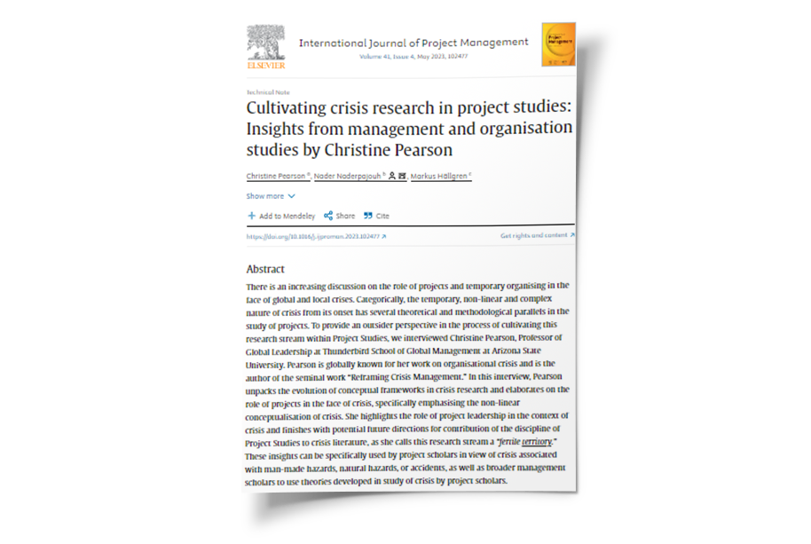 Cultivating crisis research in project studies: Insights from management and organisation studies by Christine Pearson