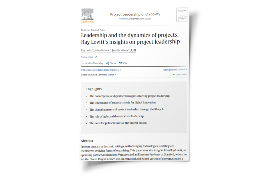 Leadership and the dynamics of projects: Ray Levitt's insights on project leadership